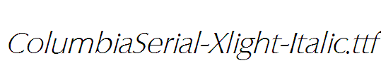 ColumbiaSerial-Xlight-Italic