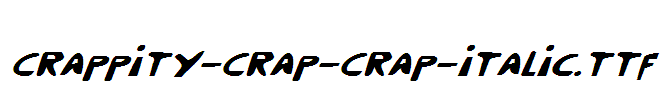 Crappity-Crap-Crap-Italic