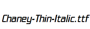 Chaney-Thin-Italic