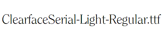 ClearfaceSerial-Light-Regular