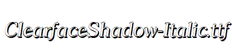 ClearfaceShadow-Italic