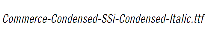 Commerce-Condensed-SSi-Condensed-Italic