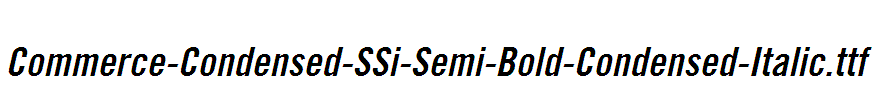 Commerce-Condensed-SSi-Semi-Bold-Condensed-Italic