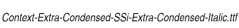 Context-Extra-Condensed-SSi-Extra-Condensed-Italic