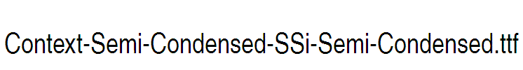 Context-Semi-Condensed-SSi-Semi-Condensed