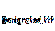 Denigrated