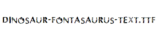 Dinosaur-Fontasaurus-Text