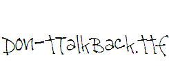 Don-tTalkBack