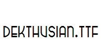 dekthusian