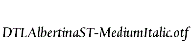 DTLAlbertinaST-MediumItalic