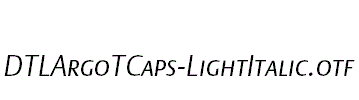 DTLArgoTCaps-LightItalic