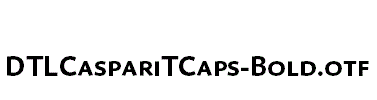 DTLCaspariTCaps-Bold