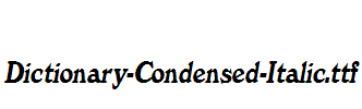 Dictionary-Condensed-Italic