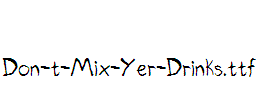 Don-t-Mix-Yer-Drinks