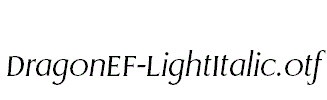 DragonEF-LightItalic