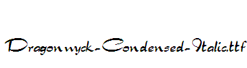 Dragonwyck-Condensed-Italic