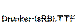 Drunker-(sRB)