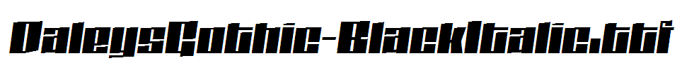 DaleysGothic-BlackItalic