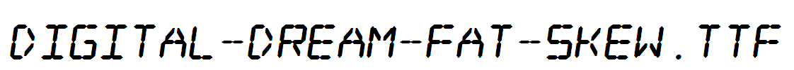 Digital-dream-Fat-Skew