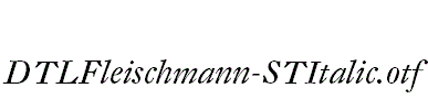 DTLFleischmann-STItalic