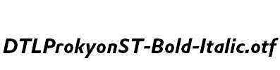 DTLProkyonST-Bold-Italic