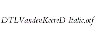 DTLVandenKeereD-Italic