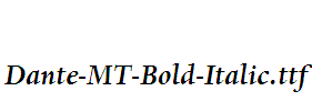 Dante-MT-Bold-Italic