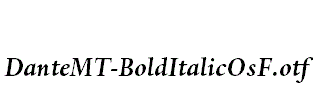 DanteMT-BoldItalicOsF