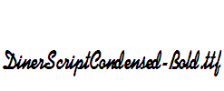 DinerScriptCondensed-Bold