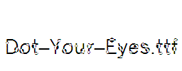 Dot-Your-Eyes