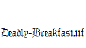 Deadly-Breakfast