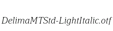 DelimaMTStd-LightItalic