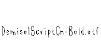 DemisolScriptCn-Bold