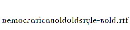 DemocraticaBoldOldstyle-Bold