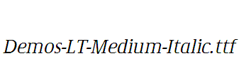 Demos-LT-Medium-Italic