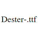 Dester-