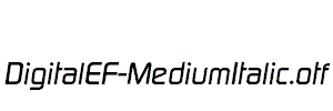 DigitalEF-MediumItalic