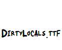 DirtyLocals