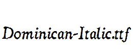 Dominican-Italic