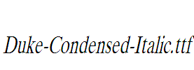 Duke-Condensed-Italic