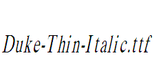 Duke-Thin-Italic