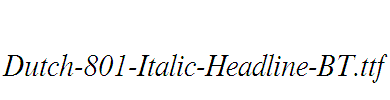 Dutch-801-Italic-Headline-BT