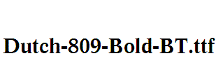 Dutch-809-Bold-BT