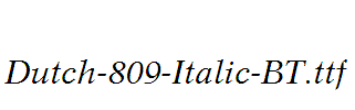 Dutch-809-Italic-BT