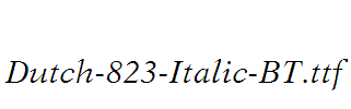 Dutch-823-Italic-BT