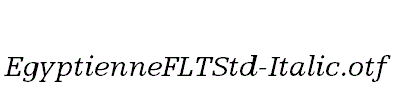 EgyptienneFLTStd-Italic