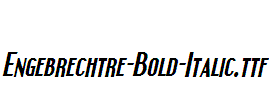 Engebrechtre-Bold-Italic