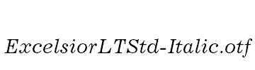 ExcelsiorLTStd-Italic