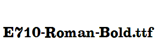 E710-Roman-Bold