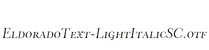 EldoradoText-LightItalicSC